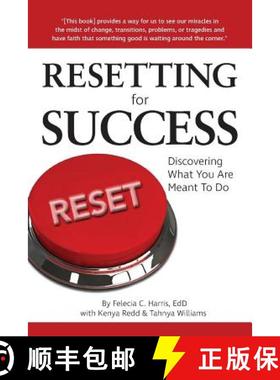预订 Resetting for Success: Discovering What You Are Meant To Do [9781943258529]