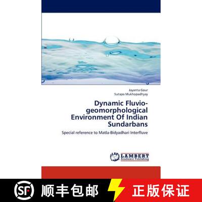 预订 Dynamic Fluvio-geomorphological Environment Of Indian Sundarbans [9783844313703]