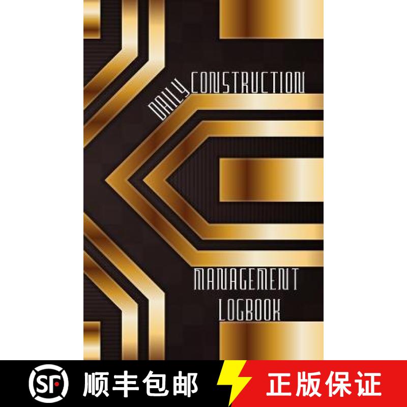 预订 Daily Construction Management Logbook: Construction, Maintenance and Inventory LogBook 120 pages... [9781803831626]