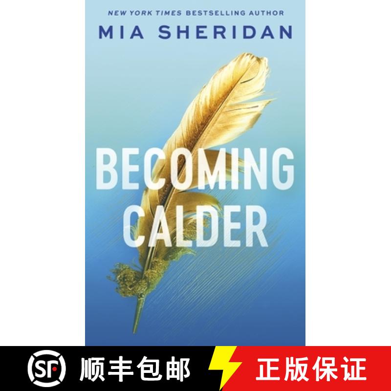 【3-4周达】Becoming Calder : A forbidden friends-to-lovers romance [9780349441238]
