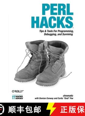 预订 Perl Hacks: Tips & Tools for Programming, Debugging, and Surviving [9780596526740]