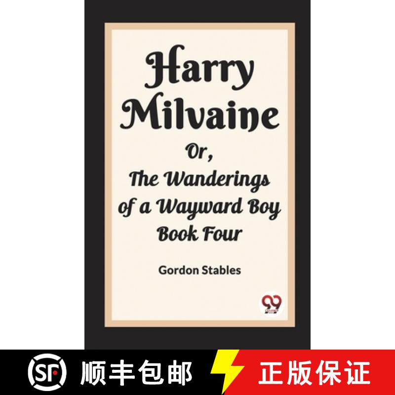 【2-3周达】Harry MilvaineOr, The Wanderings of a Wayward Boy Book Four (Edition2023) [9789362208491]