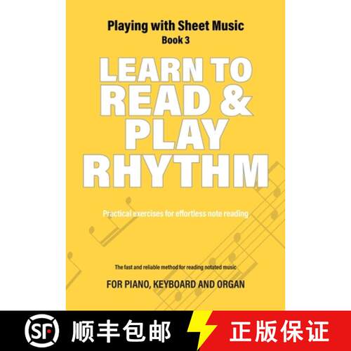 【3-4周达】Learn to Read and Play Rhythm: Practical exercises for effortless note reading [9789079735341]