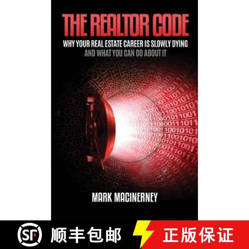【3-4周达】The Realtor Code: Why Your Real Estate Career Is Slowly Dying and What You Can Do about It [9781945849619]