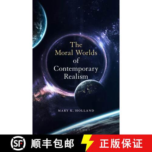 【3-4周达】Moral Worlds of Contemporary Realism: A New Literary History [9781501362620]