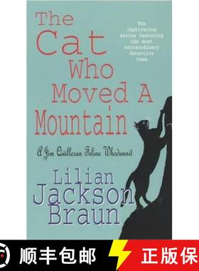 【3-4周达】Cat Who Moved a Mountain (The Cat Who... Mysteries, Book 13): An enchanting feline crime n... [9780747239284]