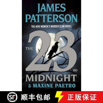 【3-4周达】The 23rd Midnight: If You Haven't Read the Women's Murder Club, Start Here [9780316402781]