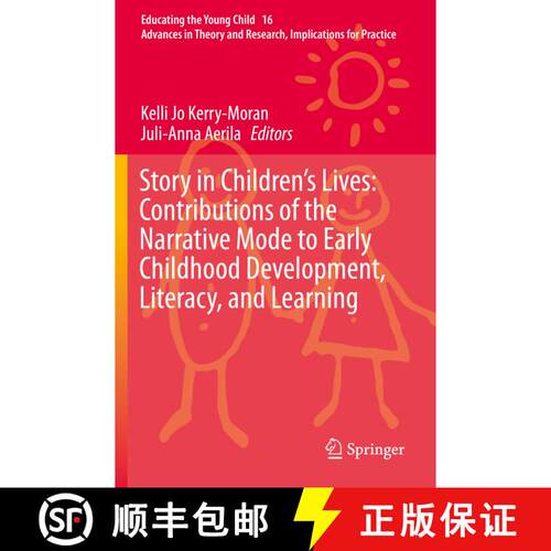 【3-4周达】Story in Children's Lives: Contributions of the Narrative Mode to Early Childhood Developm... [9783030192686]