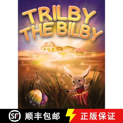 【3-4周达】Trilby the Bilby [9781925807240]