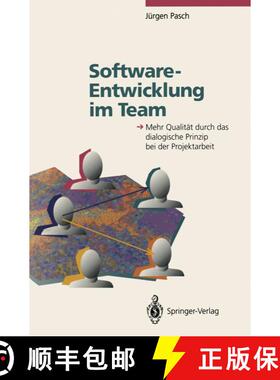 【3-4周达】Software-Entwicklung im Team : Mehr Qualität durch das dialogische Prinzip bei der Projek... [9783540572282]