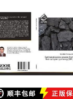 预订 Synthesizing new anodes from first cut spent pot lining (SPL) [9783330973831]