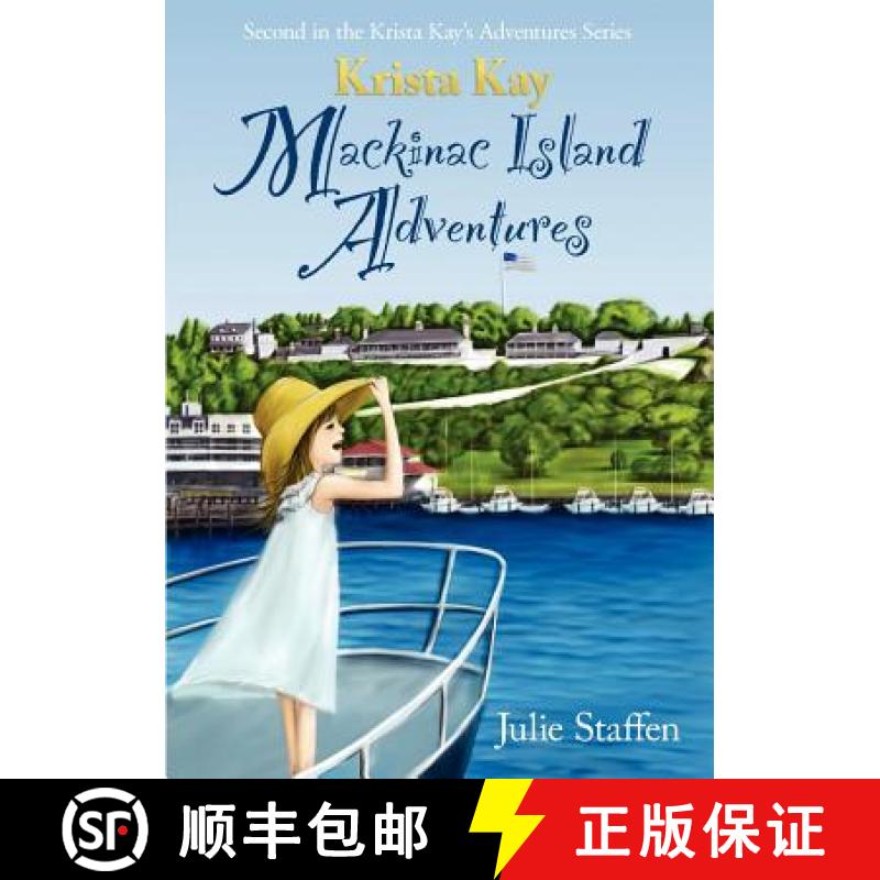 【3-4周达】Krista Kay Mackinac Island Adventures [9781609200244]