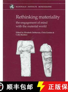 【3-4周达】Rethinking Materiality: Engagement of Mind with Material World [9781902937304]