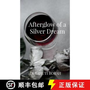 Afterglow Dream 3周达 Silver 9798886060072
