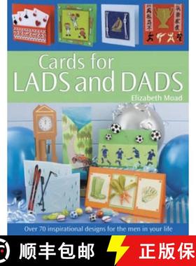 【3-4周达】Cards for Lads and Dads: Over 70 Inspirational Designs for the Men in Your Life [9780715322871]