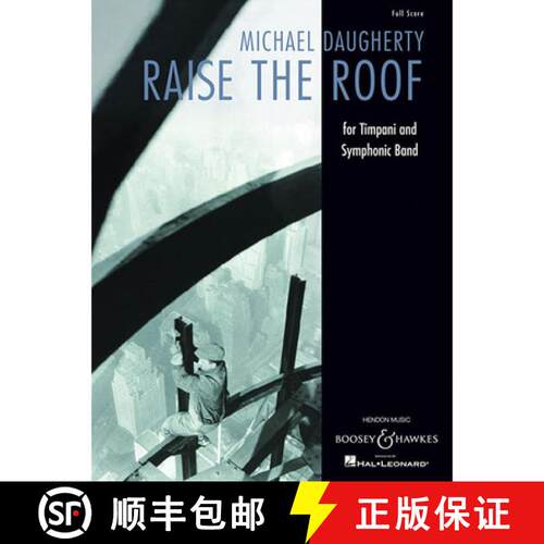 【3-4周达】Raise the Roof by Michael Daugherty for Timpani and Symphonic Band Full Score Sheet Music ... [9781423455820]