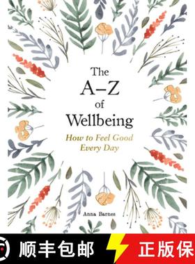 【3-4周达】A-Z of Wellbeing: How to Feel Refreshed Every Day [9781800077058]