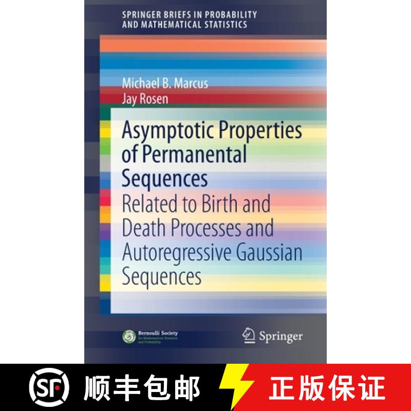 【2-3周达】Asymptotic Properties of Permanental Sequences : Related to Birth and Death Processes and ... [9783030694845]