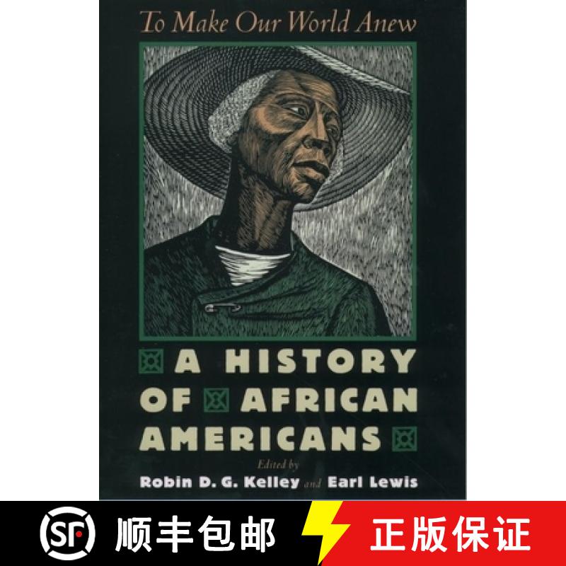 【3-4周达】To Make Our World Anew: A History of African Americans [9780195139457]