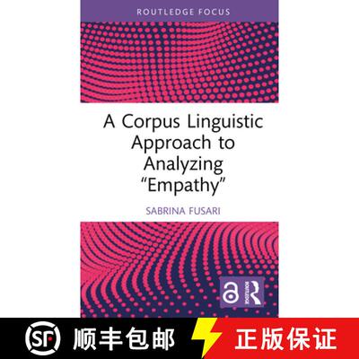 【3-4周达】精装 Corpus Linguistic Approach to Analyzing â€˜Empathyâ€™ [9781041053439]