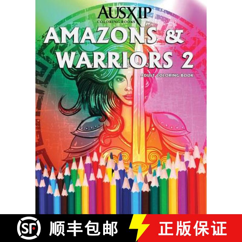 【3-4周达】Amazons & Warriors 2: Adult Coloring Book [9780994476531]