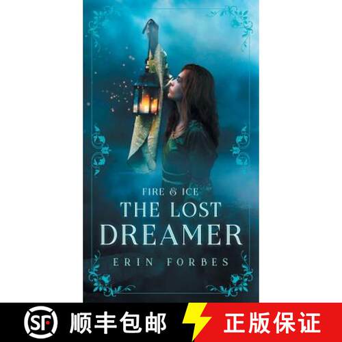 【3-4周达】精装 Fire & Ice: The Lost Dreamer [9780999771907]