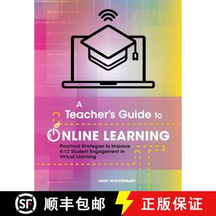 【3-4周达】A Teacher's Guide to Online Learning: Practical Strategies to Improve K-12 Student Engagem... [9781736350317]