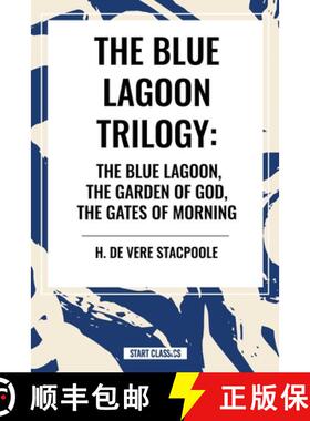 【3-4周达】The Blue Lagnoon Trilogy: The Blue Lagoon, The Garden of God, The Gates of Morning [9798880913466]