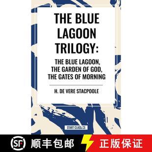 【3-4周达】The Blue Lagnoon Trilogy: The Blue Lagoon, The Garden of God, The Gates of Morning [9798880913466]
