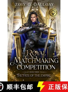 预订 The Royal Matchmaking Competition: The Fate of the Empire [9781958996089]