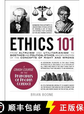 【3-4周达】Ethics 101: From Altruism and Utilitarianism to Bioethics and Political Ethics, an Explora... [9781507204931]