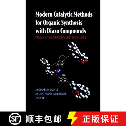 【3-4周达】精装 Modern Catalytic Methods For Organic Synthesis With Diazo Compounds:  From Cyclopropa... [9780471135562]