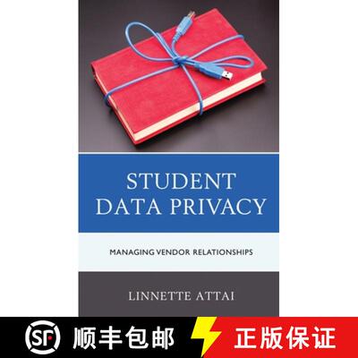 【3-4周达】Student Data Privacy : Managing Vendor Relationships [9781475845259]