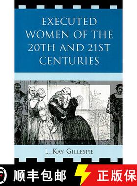 预订 Executed Women of 20th and 21st Centuries (Revised) (Revised) [9780761845669]