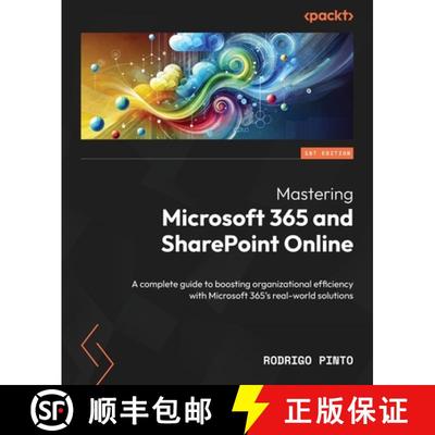 预订 Mastering Microsoft 365 and SharePoint Online: A complete guide to boosting organizational effic... [9781835463659]