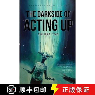 【3-4周达】The Darkside of Acting Up: Volume Two: Volume Two [9781087903910]