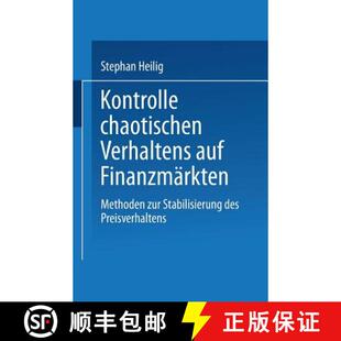 【3-4周达】Kontrolle chaotischen Verhaltens auf Finanzmärkten : Methoden zur Stabilisierung des Prei... [9783824473977]
