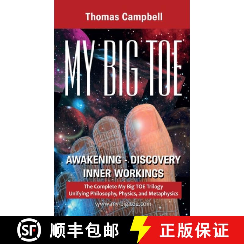 【2-3周达】My Big TOE Awakening Discovery Inner Workings: The Complete My Big TOE Trilogy Unifying Ph... [9780972509473]