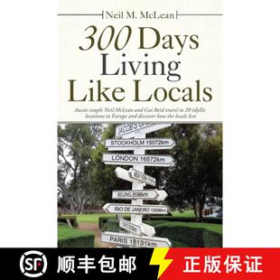 Like Travel Neil Couple 4周达 L... Mclean Idyllic Living 300 Reid Days and Gai Aussie 9781982290238 Locals
