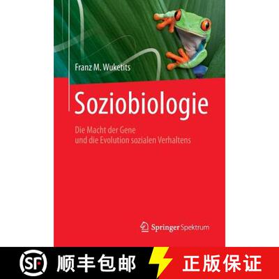 【3-4周达】Soziobiologie: Die Macht der Gene und die Evolution sozialen Verhaltens (1. Aufl. 1997. Un... [9783827430847]