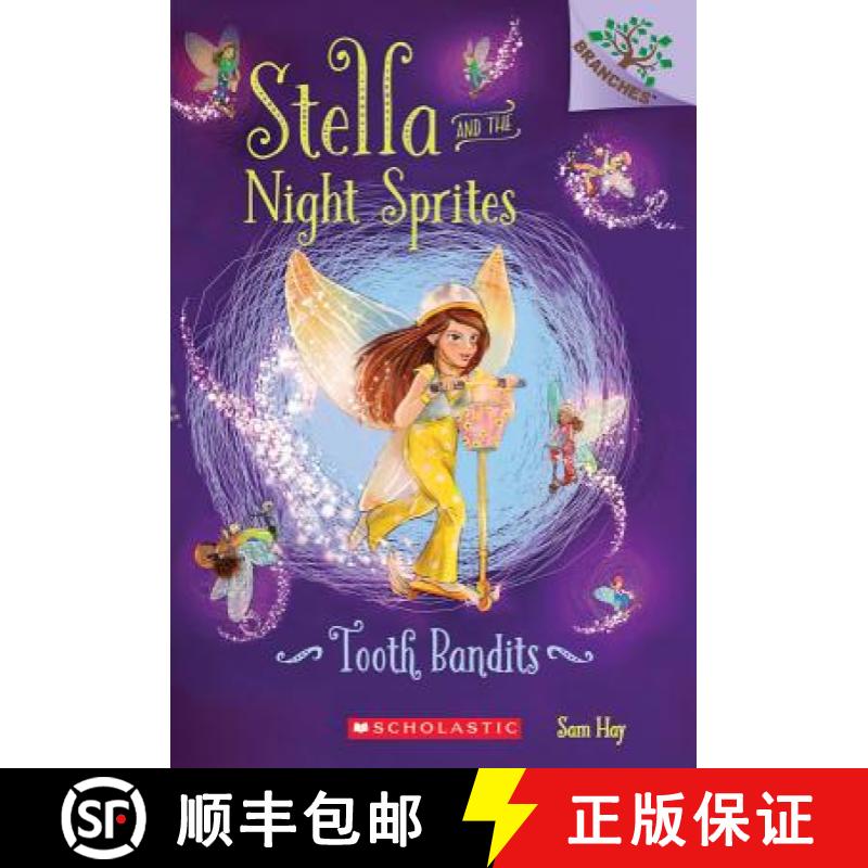 预订 Tooth Bandits: A Branches Book (Stella and the Night Sprites #2), Volume 2 [9780545820004]