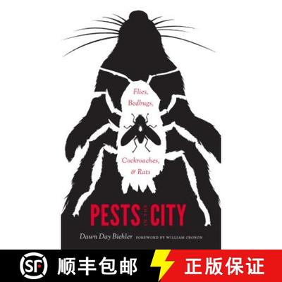 【3-4周达】Pests in the City: Flies, Bedbugs, Cockroaches, and Rats [9780295994826]