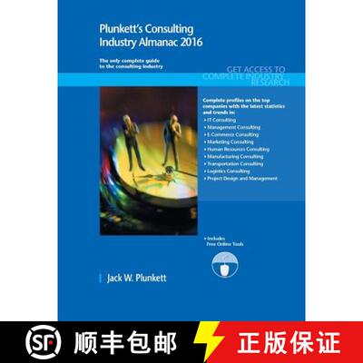 预订 Plunkett's Consulting Industry Almanac 2016: Consulting Industry Market Research, Statistics, Tr... [9781628313963]