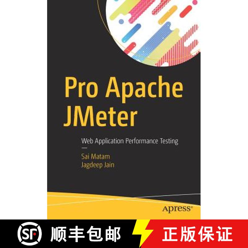 【3-4周达】Pro Apache JMeter : Web Application Performance Testing [9781484229606]
