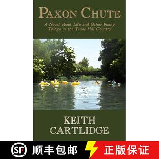 the Hill Life Other about Things Novel 9780991610112 Country Paxon 4周达 Funny Chute Texas and