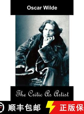 【3-4周达】The Critic as Artist (Upon the Importance of Doing Nothing and Discussing Everything) [9781595690821]