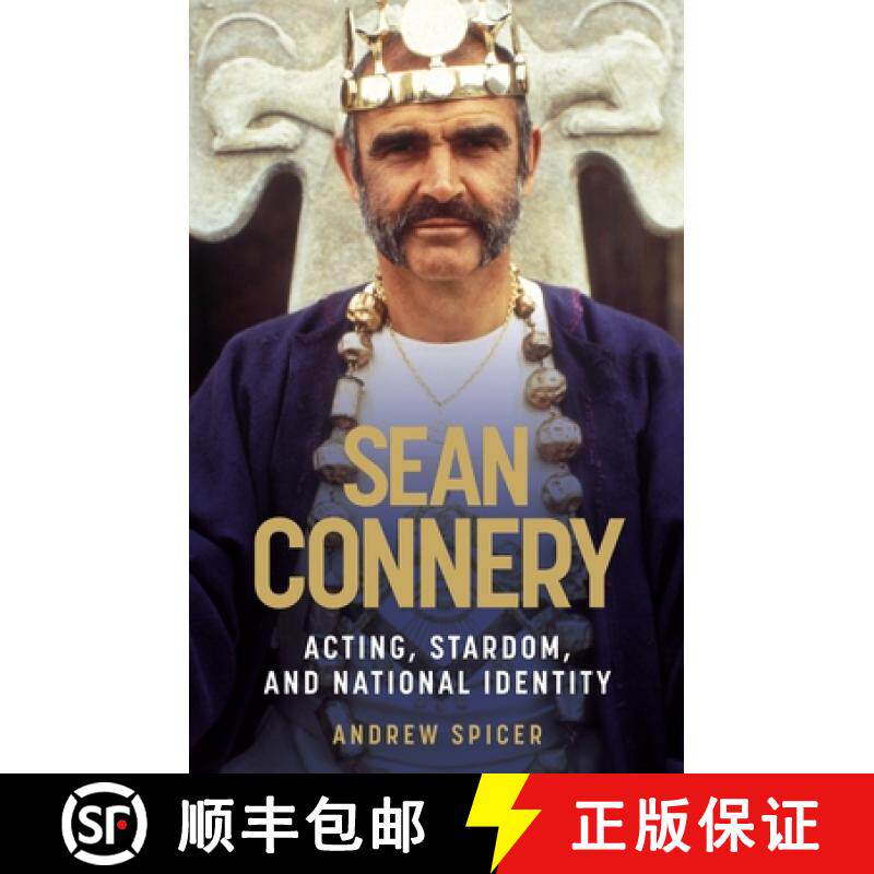 【3-4周达】Sean Connery : Acting, stardom and national identity [9781526119117]
