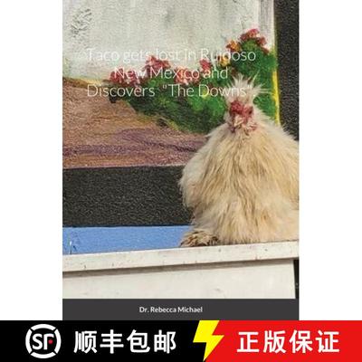 【2-3周达】Taco gets lost in Ruidoso New Mexico and Discovers  The Downs. [9781329546004]