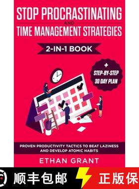 预订 Stop Procrastinating and Time Management Strategies 2-in-1 Book: Proven Productivity Tactics to ... [9781951266486]