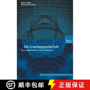 【3-4周达】Die Erwerbsgesellschaft: Neue Ungleichheiten und Unsicherheiten [9783810029980]